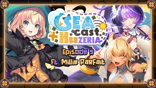 【🌊SEACAST HUZERIA】Let's Talk about SEA with HuZeria ft. @MillieParfait