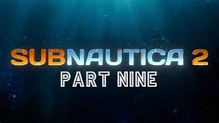 THE TOWER~: Subnautica 2 (part 9)