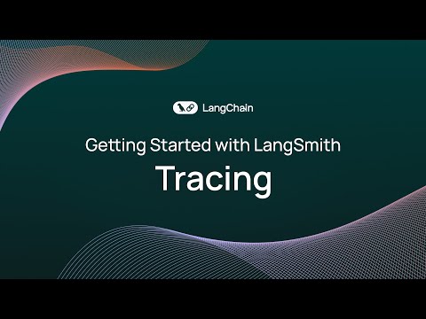Getting Started with LangSmith (1/7): Tracing