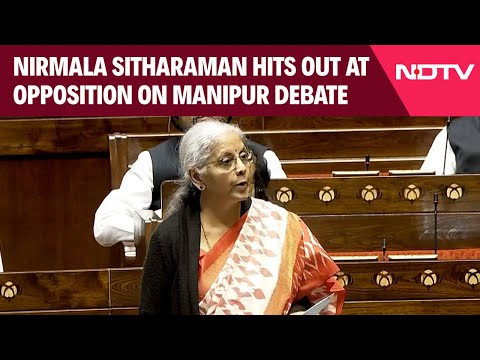 Winter Session | "Crocodile Tears": Nirmala Sitharaman Hits Out At Opposition On Manipur Debate
