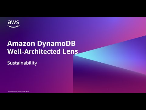 Amazon DynamoDB Well-Architected Lens - Sustainability | Amazon Web Services
