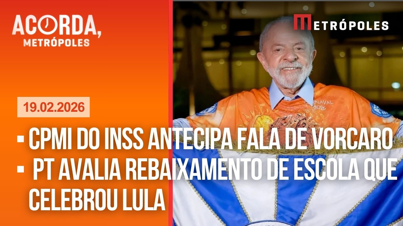 AO VIVO: CPMI do INSS antecipa fala de Vorcaro / PT avalia rebaixamento de escola que celebrou Lula