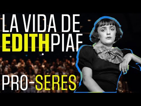 Edith Piaf – La Tormentosa vida del “gorrión de París”