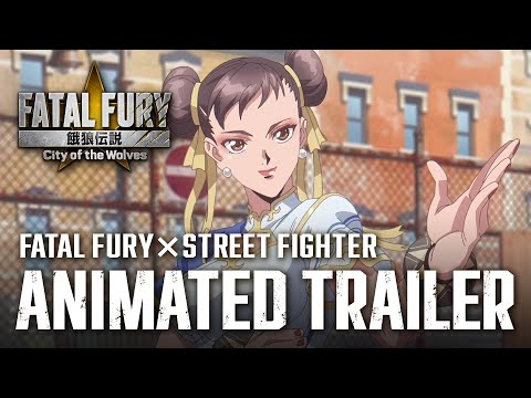 FATAL FURY x STREET FIGHTER|Animated Trailer