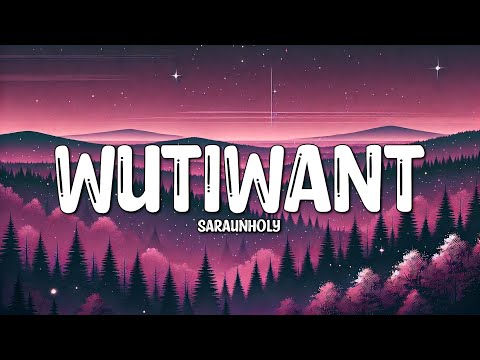 saraunh0ly - wutiwant (1 HOUR+LYRICS)  Tiktok Remix "who am i suppose to please?"