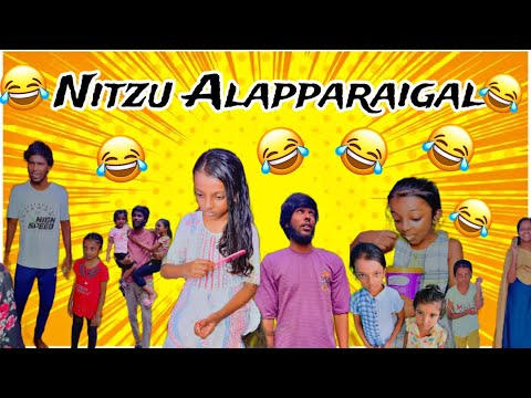 Nitzu Alapparaigal !!!😂🤣 | Waste Of Time