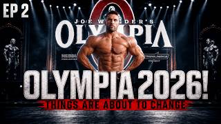 Things are about to change (Olympia prep Ep 2)