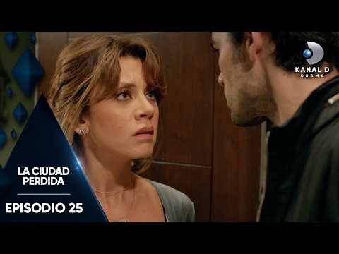 La Ciudad Perdida Ep. 25 | Episodio Completo | Kanal D Drama