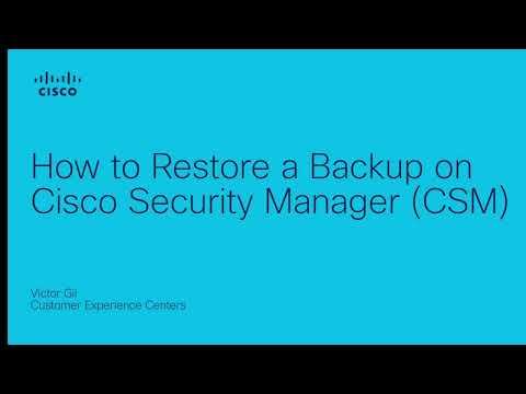 How to Restore a Backup on Cisco Security Manager (CSM)