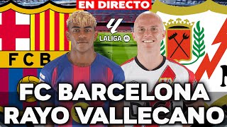 🔴 FC BARCELONA VS RAYO VALLECANO || LALIGA J29 || DIRECTO REACCIÓN - NARRACIÓN