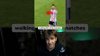 Why Does Messi Walks so Much During Matches?