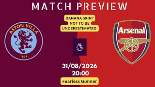 A. Villa v Arsenal - Match Preview (31/08/2026)