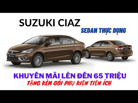 Suzuki Ciaz 2021 - Ưu đãi khủng lên đến 65 triệu đồng