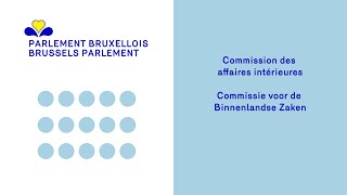 23/06/2026 - Commission Affaires intérieures - Commissie Binnenlandse Zaken