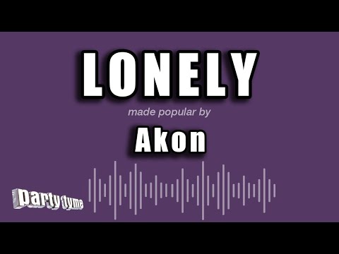 Akon – Lonely (Karaoke Version)