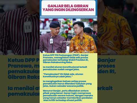 Ganjar Bela Gibran yang Ingin Dilengserkan dari Kursi Wapres