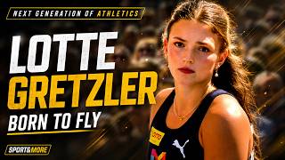 Lotte Gretzler: The Versatile Prodigy Taking on the World