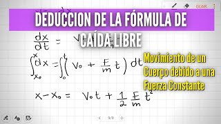 3. Deducción de la FORMULA DE CAÍDA LIBRE | Movimiento de un Cuerpo Debido a una Fuerza Constante