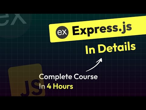 Express JS Full Course From Beginner to Pro 2025 | Complete Backend Tutorial in Just 4 Hours