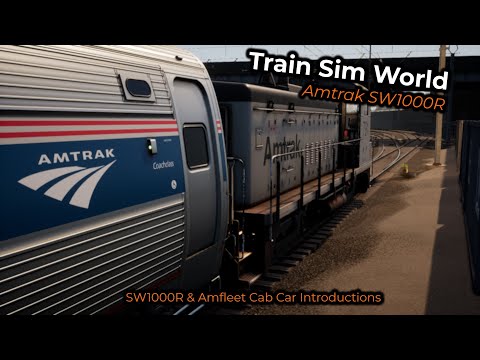 Train Sim World - Amtrak SW1000R -- Introductions SW100R & Amfleet Cab Car