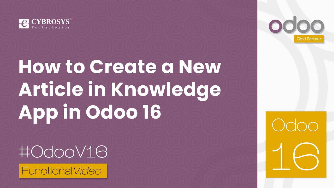 How to Create a New Article in Odoo 16 Knowledge App | Odoo 16 Functional Videos | 07.11.2022

This video explains how to create a new article in the Knowledge app in Odoo 16. Knowledge module makes it easier to create ...