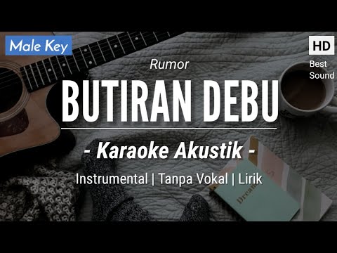 Butiran Debu (Karaoke Akustik) – Rumor (Angga Candra Version | Male Key)