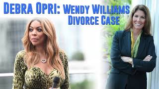 Attorney Debra Opri Talks Wendy Williams Divorce