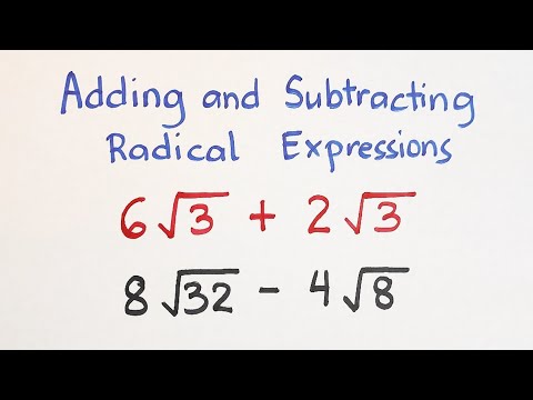 Adding and Subtracting Radicals - Quick and Easy