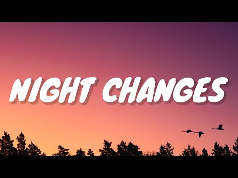 One Direction - Night Changes (Lyrics)