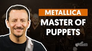 Master Of Puppets - Metallica - CIFRA CLUB