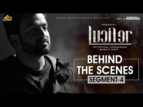 LUCIFER Behind The Scene - Segment 4 | Mohanlal | Prithviraj Sukumaran | Antony Perumbavoor