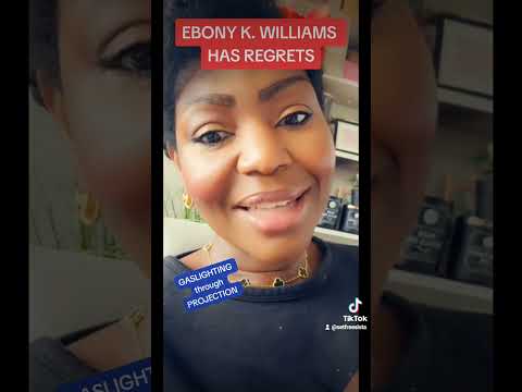 Ebony K Williams has Regrets....  A Response to her recent comments.