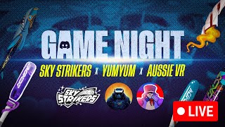 🔴 AUSSIE vs YUMYUM Live BATTLE🔴| (SkyStrikersVR Game Night)