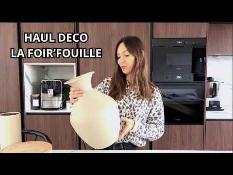 HAUL DECO MAISON LA FOIR'FOUILLE