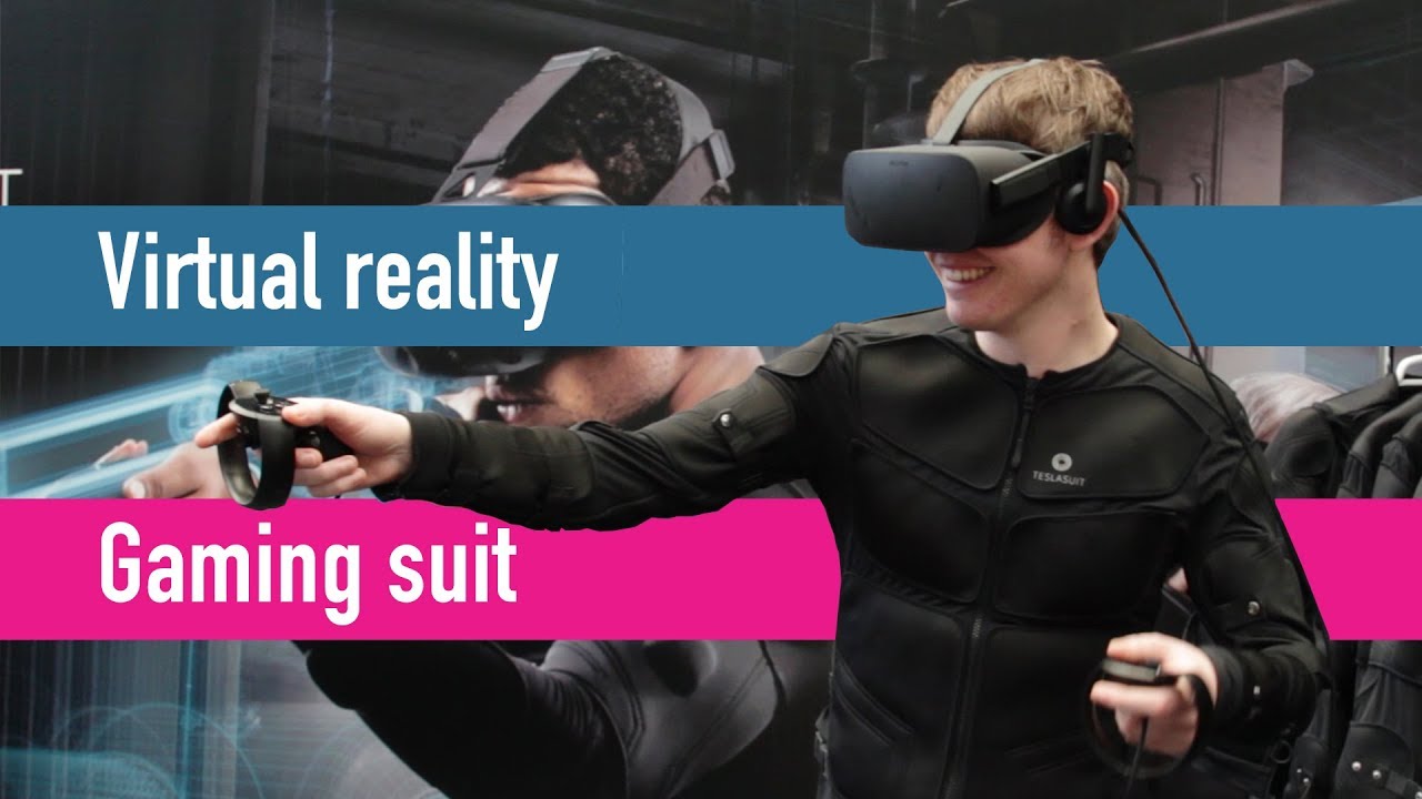 Full Body VR Gaming Suit – Teslasuit?