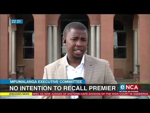 ANC in Mpumalanga has no intentions to recall the Premier