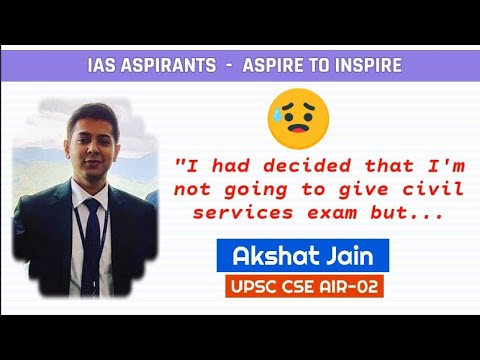 Your old marks doesn't matter😳IAS Akshat Jain Rank -02 | UPSC CSE 2018 | Motivation | IAS Aspirants