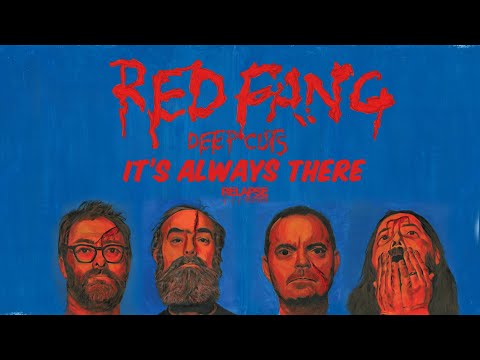 RED FANG - It's Always There (Official Lyric Video)