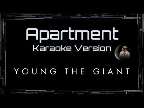 Young The Giant • Apartment (CC Karaoke / Instrumental)