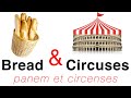 Exploring the Origins and Meaning of Bread and Circuses