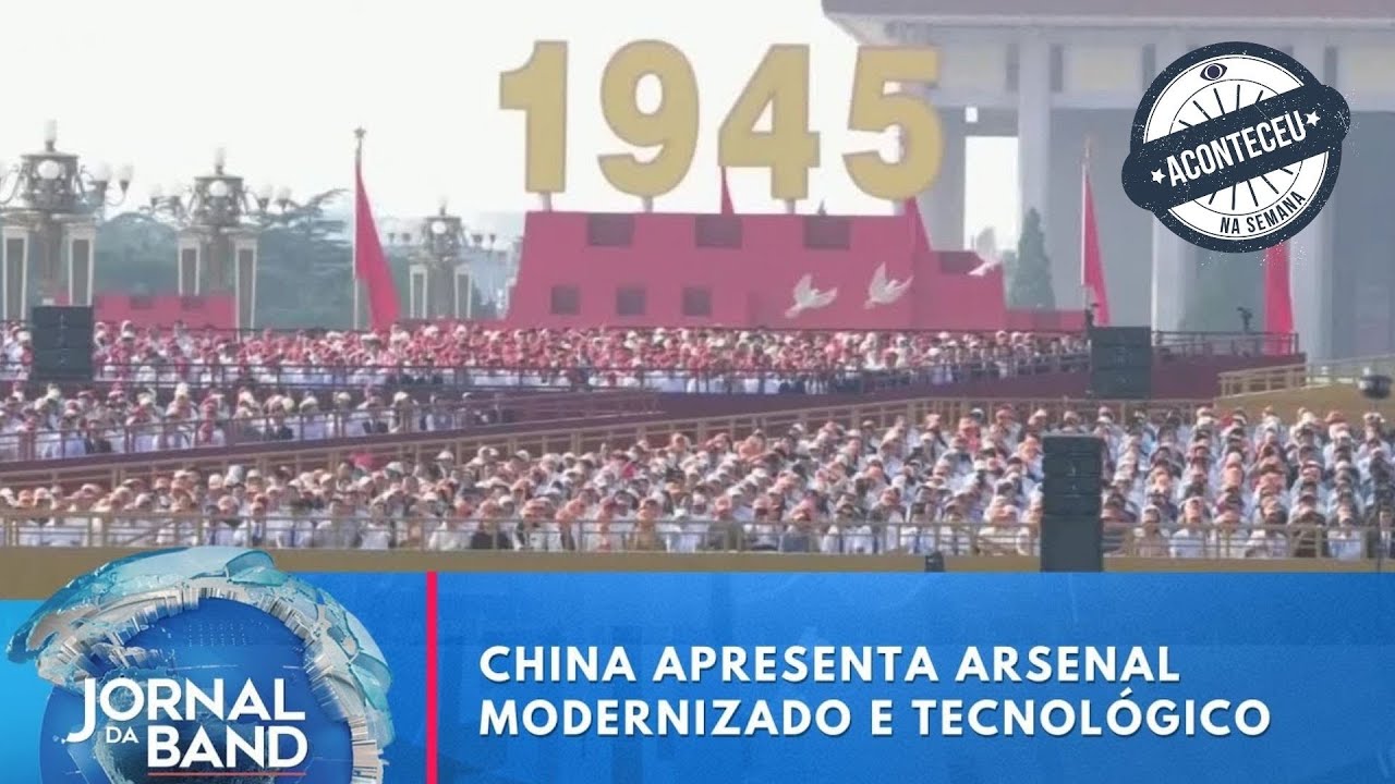 China apresenta arsenal modernizado e tecnológico | Aconteceu na Semana