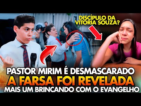 OUTRA VEZ? PASTOR MIRIM foi DESMASCARADO e a FARSA foi REVELADA! ESTÃO BRINCANDO com o EVANGELHO