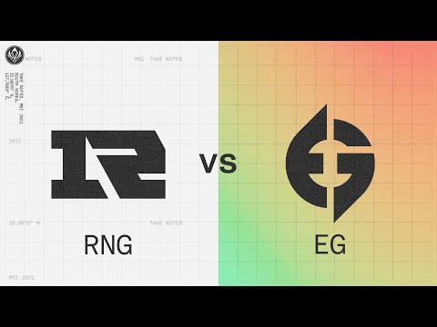 RNG vs EG｜2022 Mid-Season Invitational Knockout Stage Semifinals Day 1 Game 2