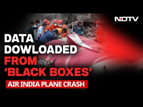 Air India Flight Crash | In AI Crash Probe Breakthrough, Data Downloaded From 'Black Boxes'