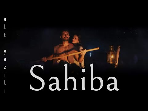 Sahiba - Türkçe Alt Yazılı | Jasleen Royal & Stebin Ben