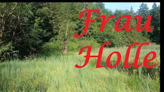 Frau-Holle-Teich. Gedanken zu einer alten Göttin!