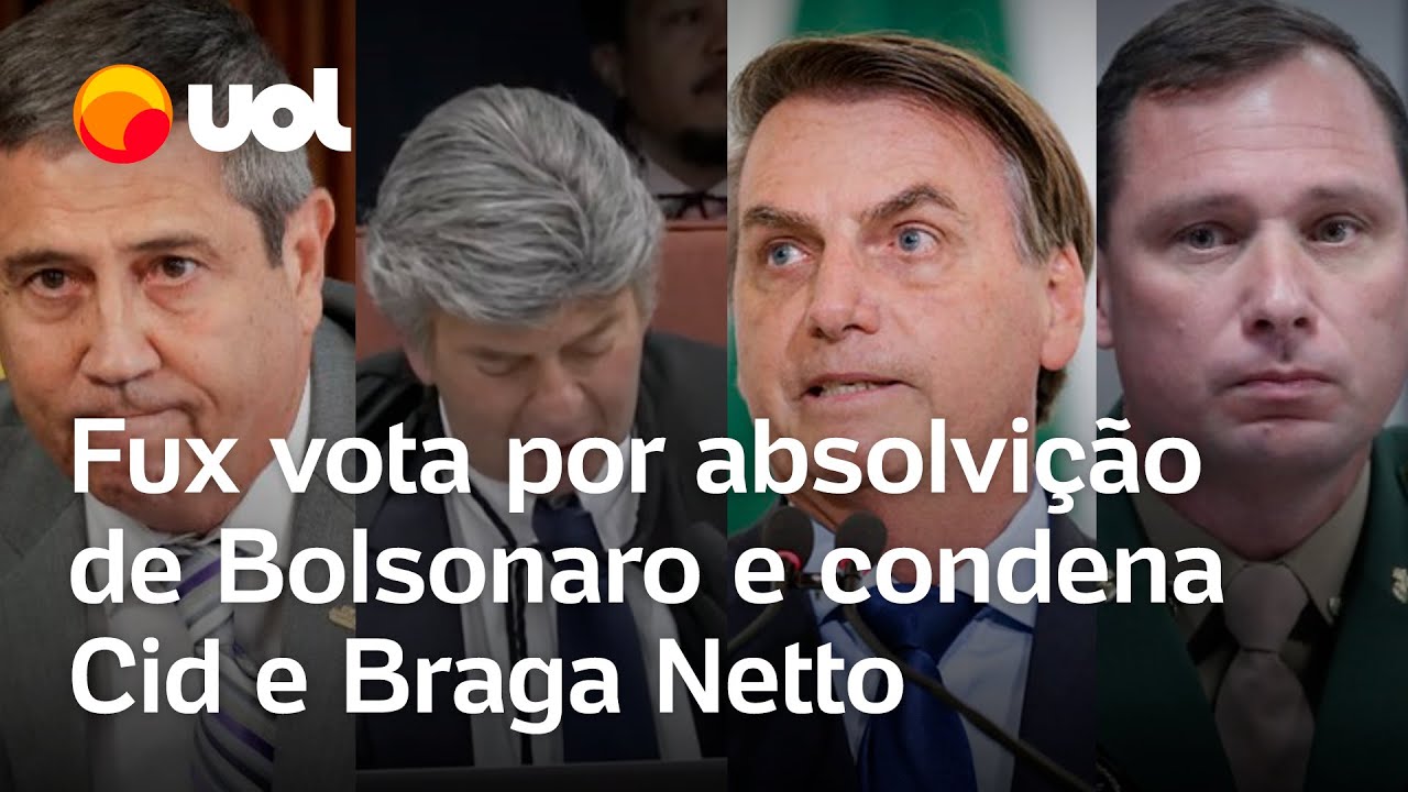Fux defende absolvição de Bolsonaro e condena Cid e Braga Netto; veja detalhamento dos votos