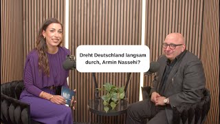 Dreht Deutschland langsam durch, Armin Nassehi?