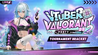 【Vtuber Valorant Party SS2】ประกาศสายแข่งอย่างเป็นทางการ #VVP2026