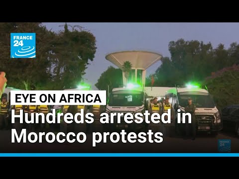 Hundreds arrested and injured in Morocco protests • FRANCE 24 English